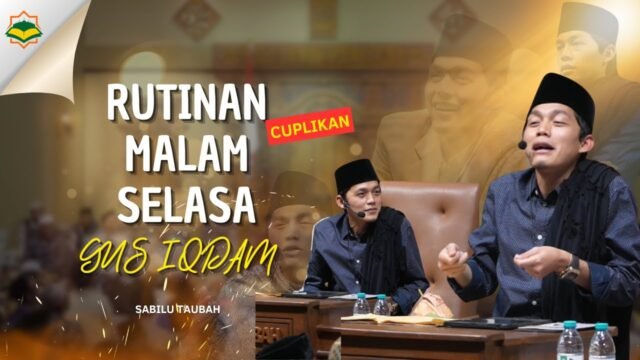 “Hidup Penuh Ibadah dengan Ikhlas: Nasehat Gus Iqdam – Pengajian Malam Selasa”