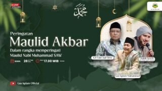 [LIVE] PERINGATAN MAULID AKBAR MEMPERINGATI MAULID NABI MUHAMMAD SAW (28 OKTOBER 2024)